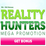 Mega Promotion - Reality Hunters by CasinoLuck