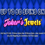 50 Spins on "Joker's Jewels" from Love Reels